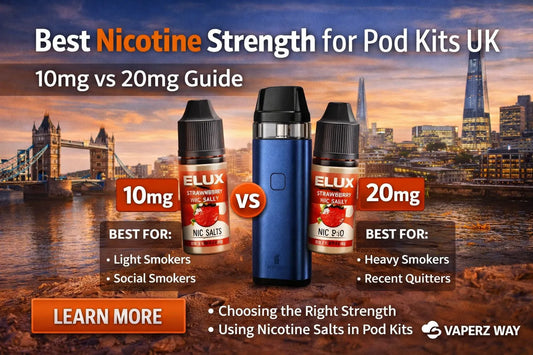 Best nicotine strength for pod kits UK showing 10mg vs 20mg nicotine salts with refillable vape device