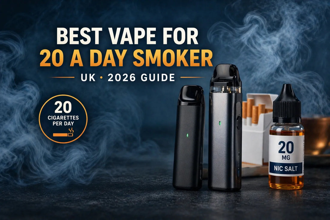 Best Vape for 20 a Day Smoker UK (2026 Guide) Vaperz Way Best Vape for 20 a Day Smoker UK (2026 Guide) Vaperz Way