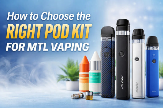 How to choose the right pod kit for MTL vaping in the UK with refillable pod systems and nicotine salt e-liquids