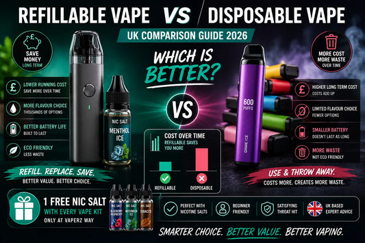 Refillable vape vs disposable vape UK 2026 comparison banner showing pod vape kit, disposable vape, nicotine salts and cost-saving benefits of refillable vaping.